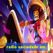 radio sociedade am